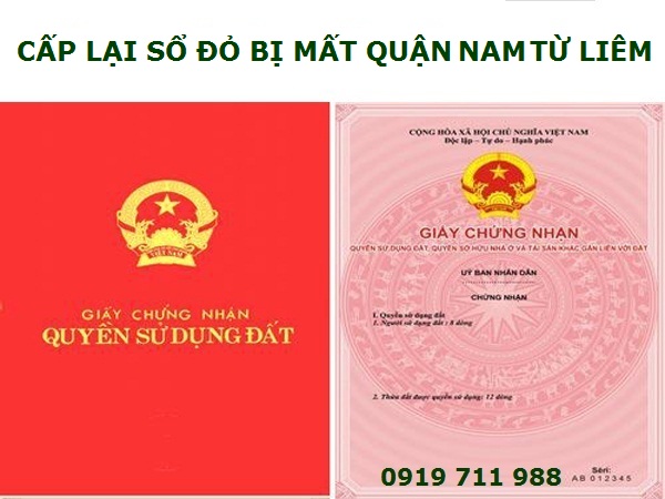 Thủ tục cấp lại sổ đỏ quận Nam Từ Liêm bị mất giá rẻ nhất Hà Nội