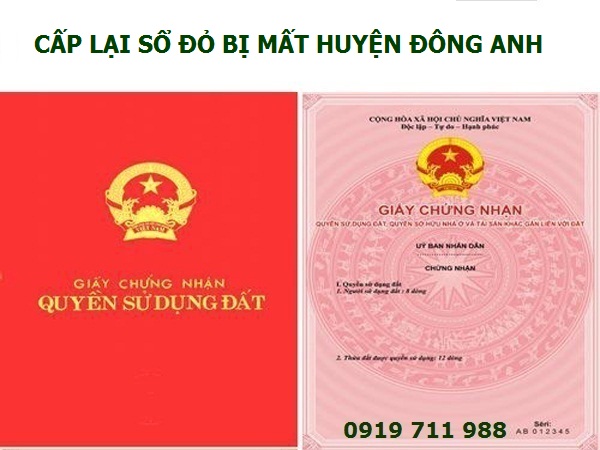 Dịch vụ cấp lại sổ đỏ bị mất huyện Đông Anh nhanh gọn, chính xác, chi phí thấp nhất