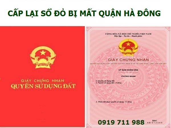 Dịch vụ cấp lại sổ đỏ bị mất quận Hà Đông nhanh gọn, chi phí thấp nhất
